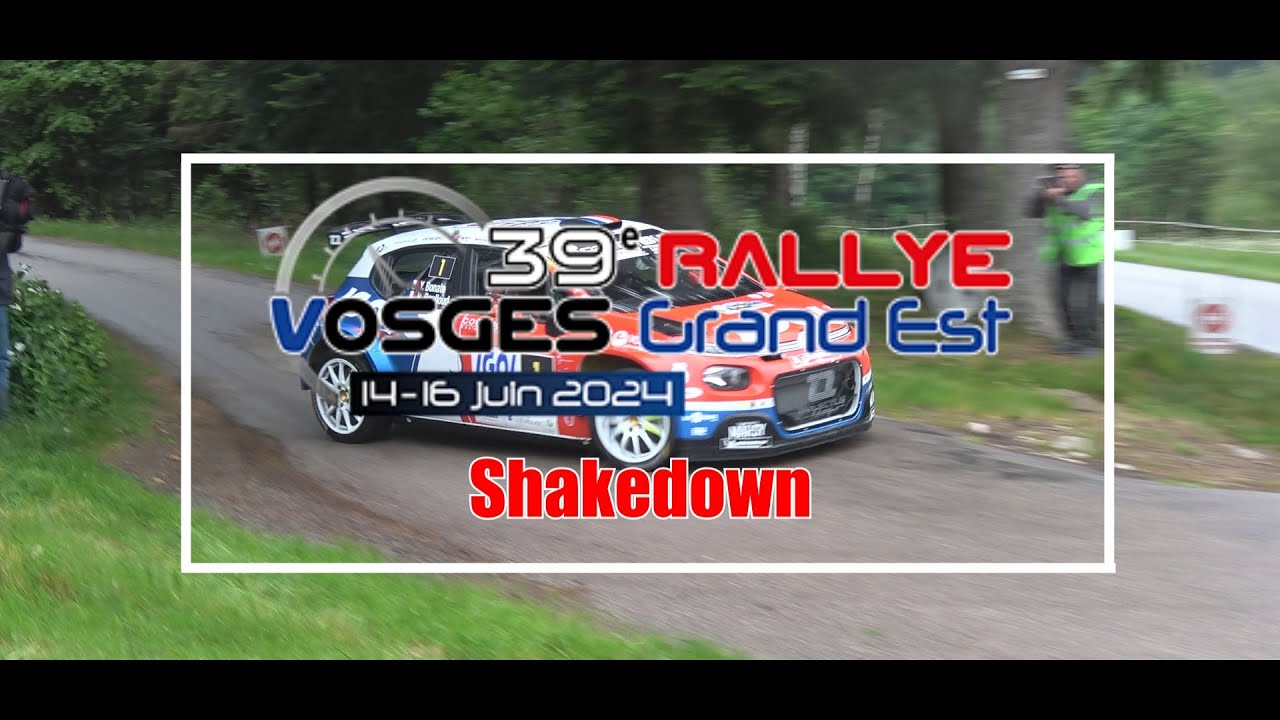 Rallye Vosges Grand Est 2024 - Shakedown