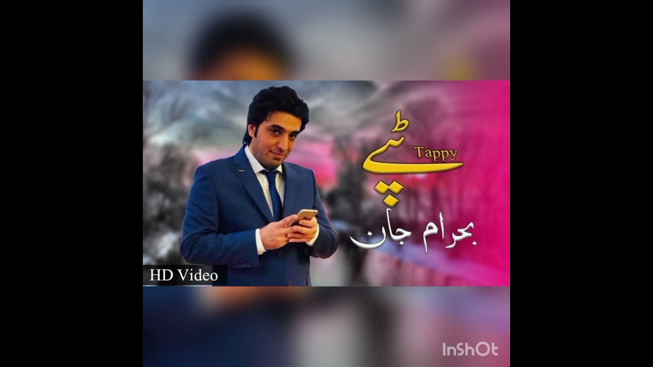 bahram jan pashto Tappay pashto best tapey 👍💕