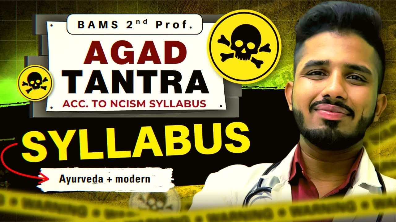 Agad Tantra NCISM Syllabus - Ayurveda + Modern || BAMS 2nd Prof || #agadtantra #bams #ayurvedawings
