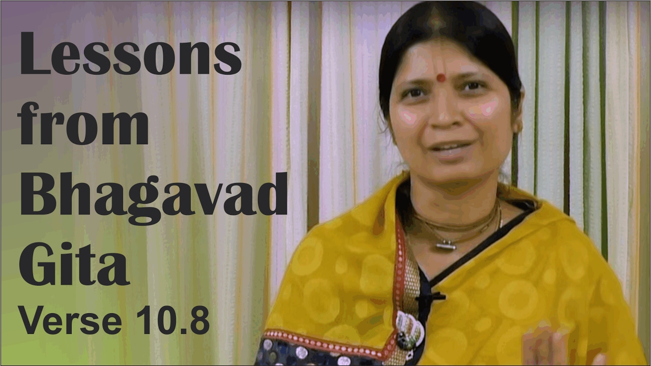 Lessons from Bhagavad Gita Verse 10.8 by Amrta Madhavi Mataji
