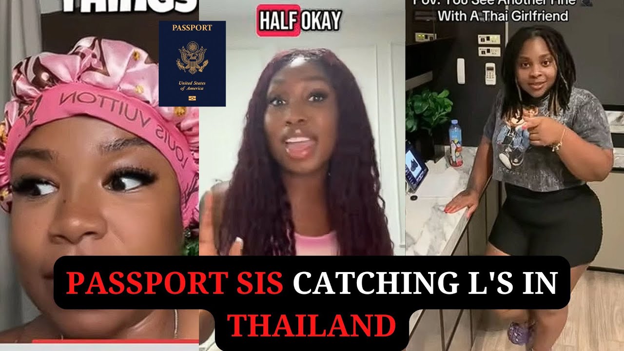 Black Passport Sis Catching L's in Thailand @Datingwright