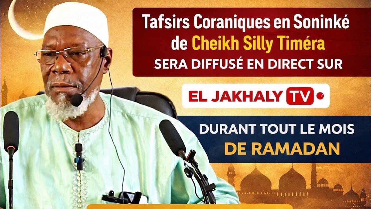 Ch. Silly Timéra - Tafsir coran soninké (Ramadan 2026) 🛑 en direct