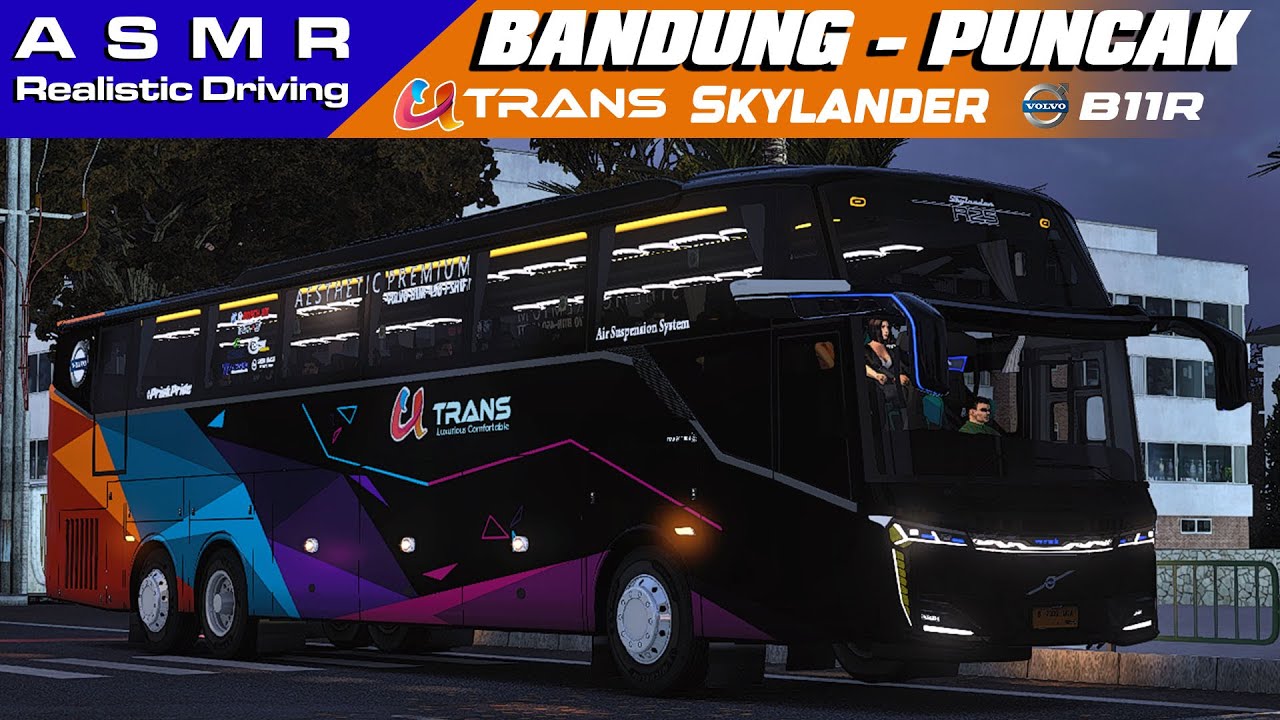 (ASMR) POV DRIVING BUS U TRANS SKYLANDER R25 VOLVO B11R BANDUNG - PUNCAK | ETS 2 MOD INDO