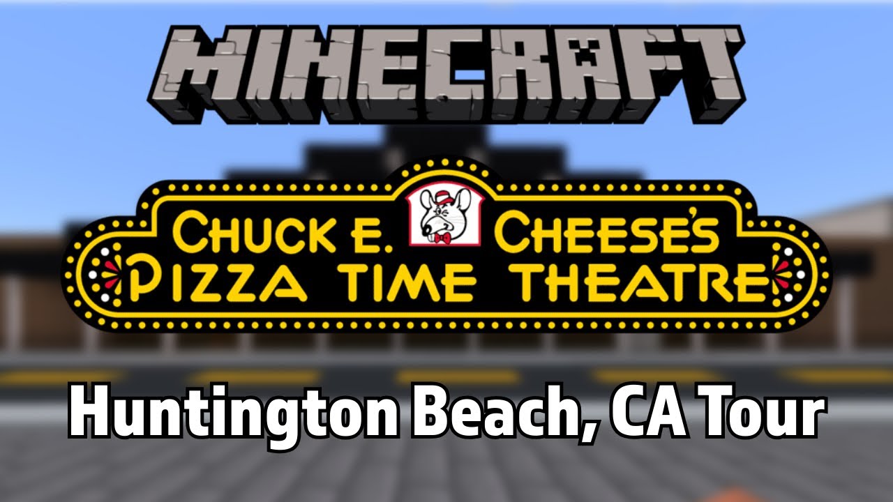 Minecraft Chuck E. Cheese’s Pizza Time Theater Huntington Beach, California Tour