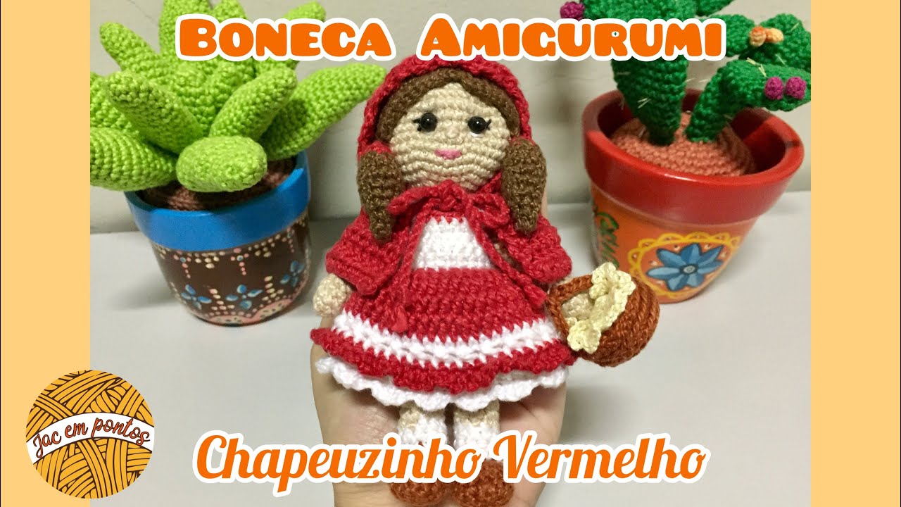 Amigurumi Boneca Chapeuzinho Vermelho - Parte 2 (Tronco/Cabeça)