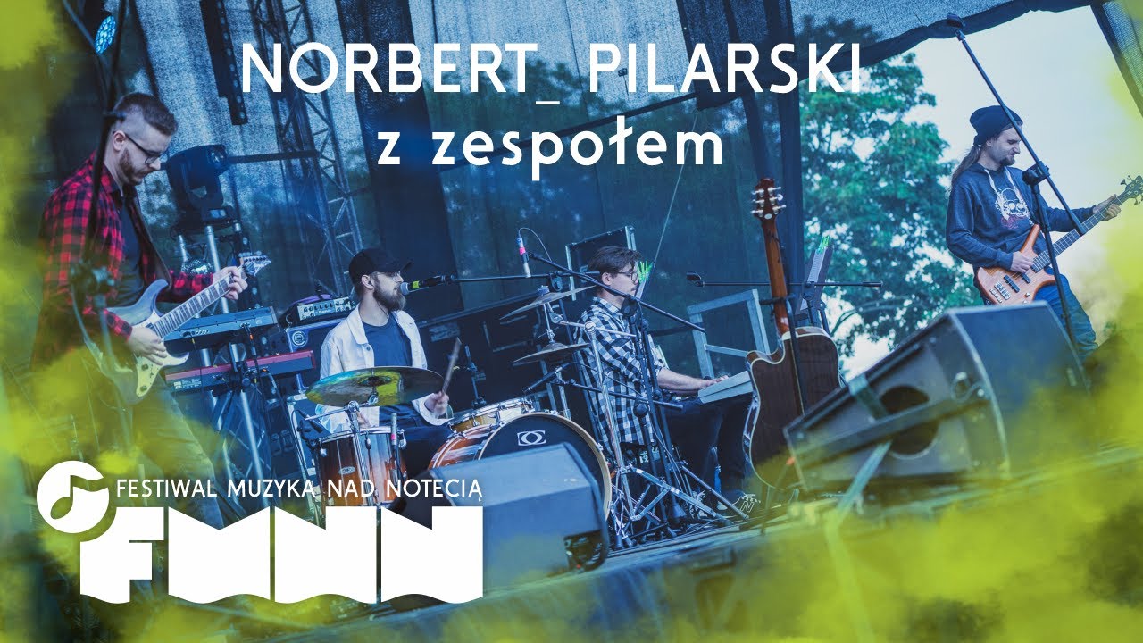 Norbert Pilarski z zespołem | Festiwal Muzyka nad Notecią 2021 | #FMNN