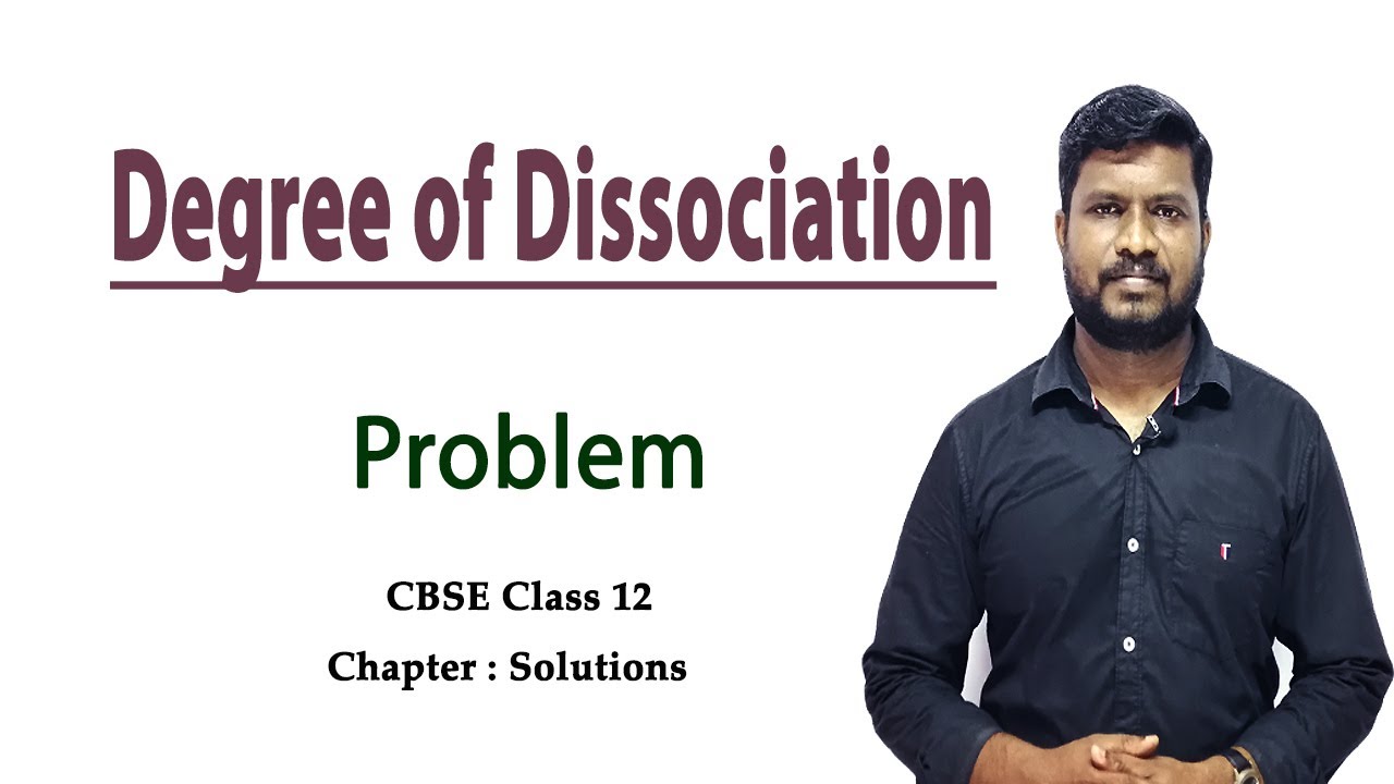 18.Degree of Dissociation | NCERT Text Book Problem | Solutions | in Taml