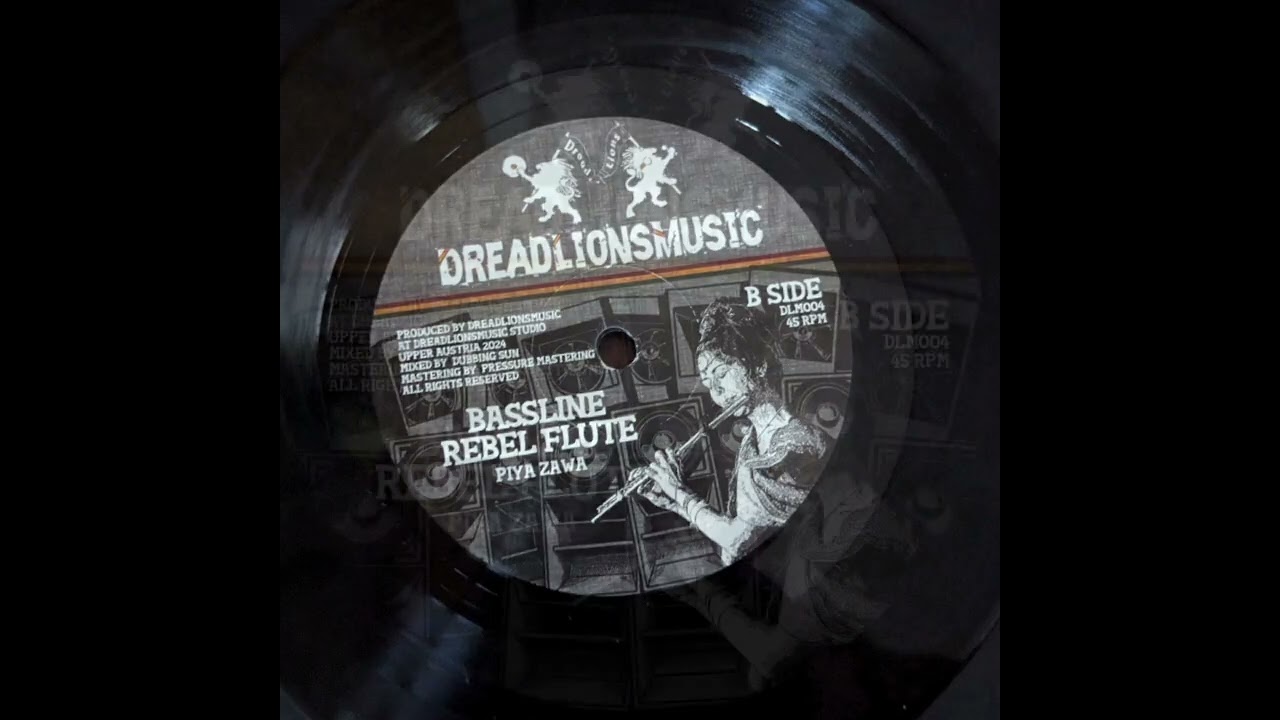 DLM004 - DreadLionsMusic ft. Piya Zawa - Bassline Rebel Flute