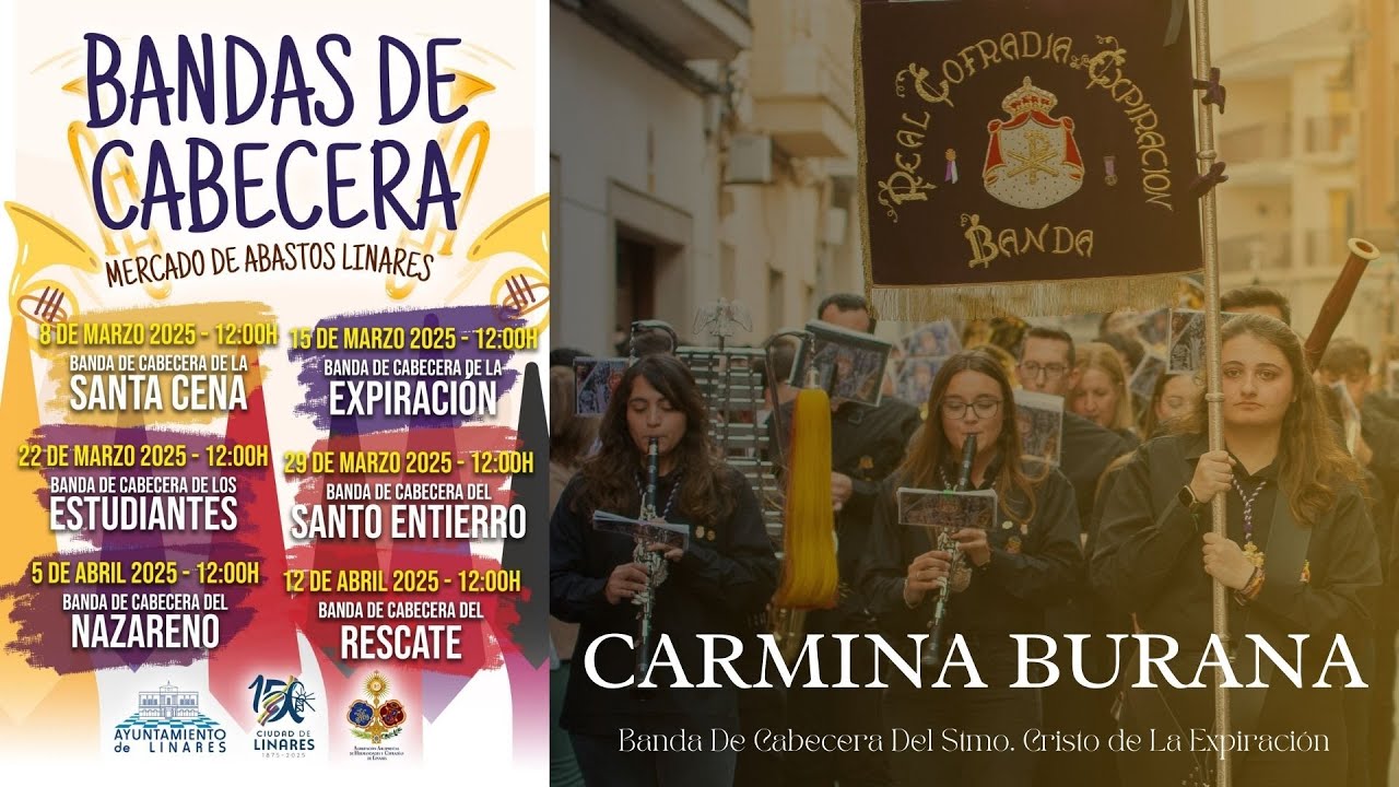 Banda De Cabecera Expiración - Carmina Burana (Concierto Mercado de Abastos). Linares