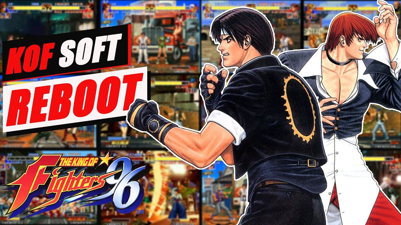 The History Of THE KING OF FIGHTERS 96 - KOF Soft Reboot