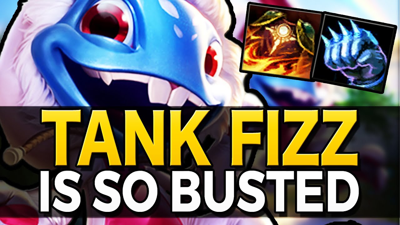 TANK FIZZ IS SO BUSTED! - League of Legends