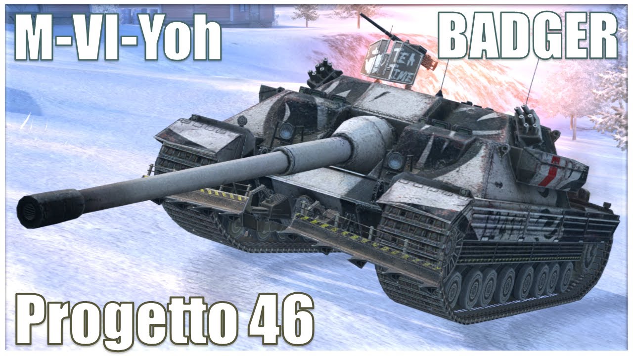 Badger, M-VI-Yoh & Progetto 46 ● WoT Blitz BURNING GAMES