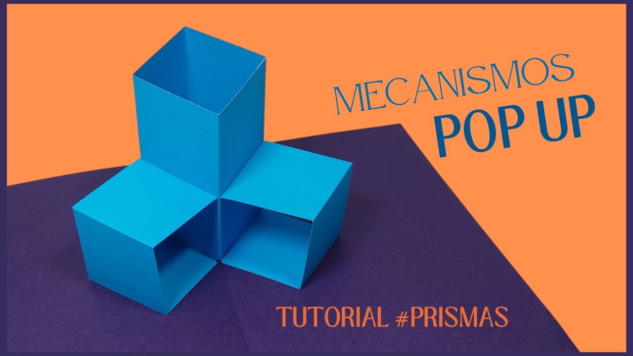 POP UP - Mecanismos Básicos - Cubos y Cajas (Tutorial)