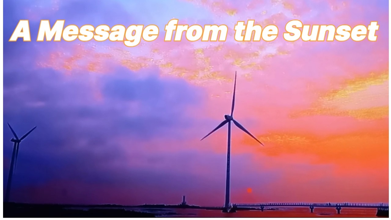 You Made It Through Today — Like the Sunset