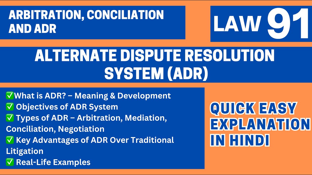 Alternative Dispute Resolution (ADR) | Development, Meaning, Objective, | CCSU LLB BALLB | LAW91