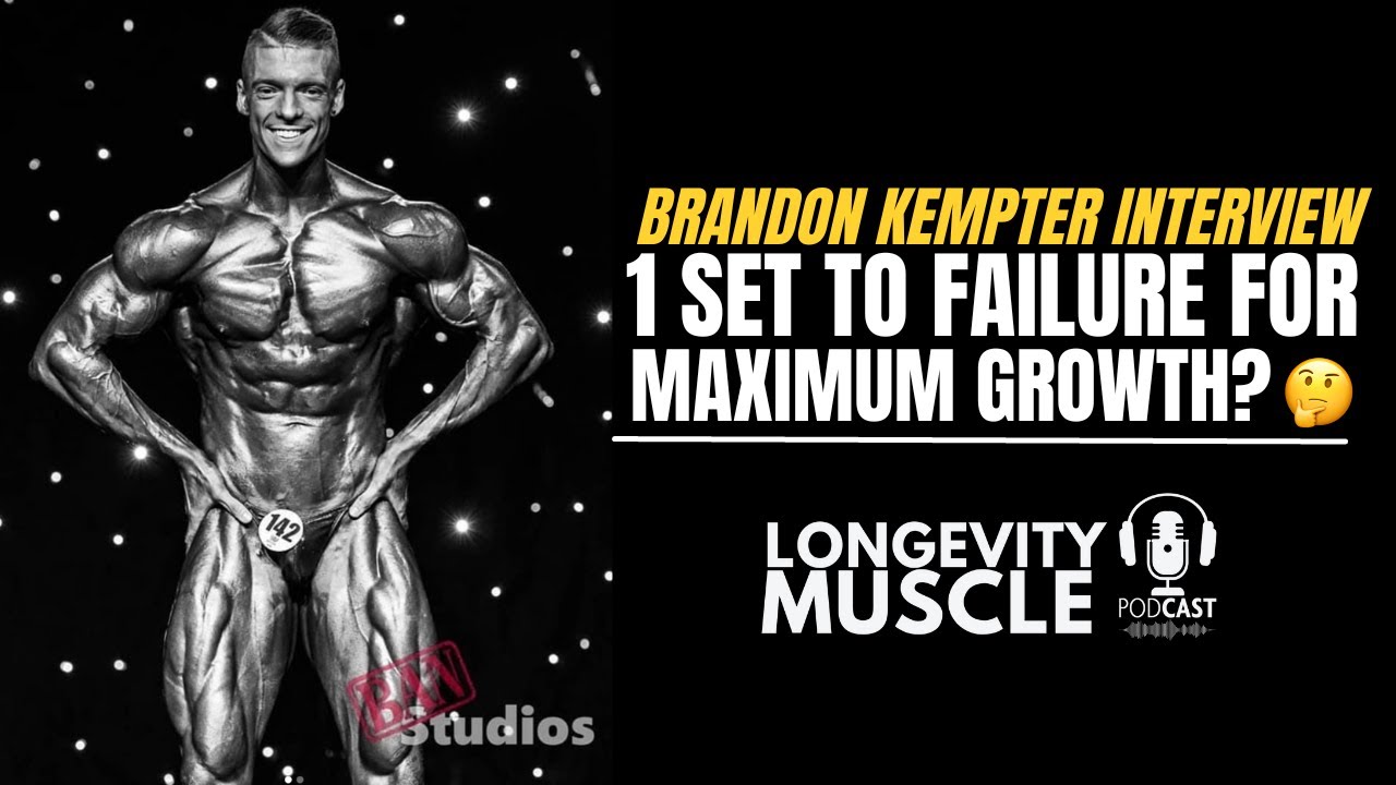 Brandon Kempter: Is 1 Set To Failure All You Need For Max Growth? 🤔 (CONSIDER THIS!)