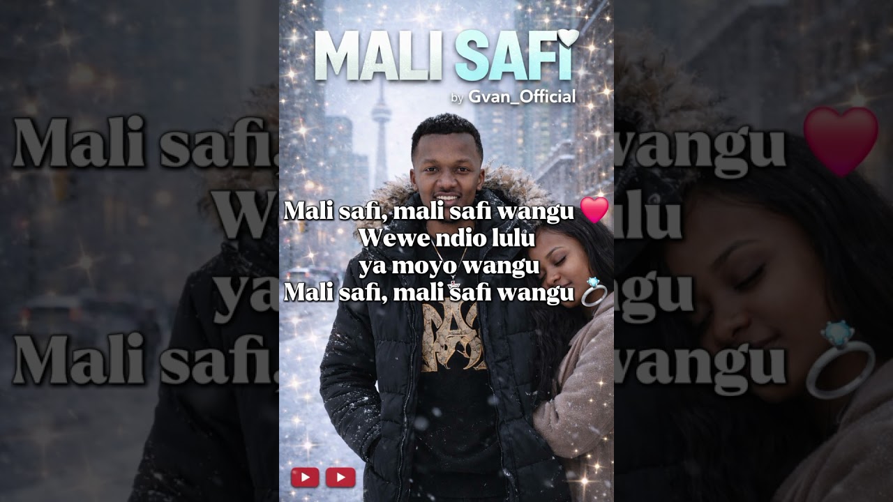 Mali_Safi_by_Gvan_Official(video_lyrics)mp4.