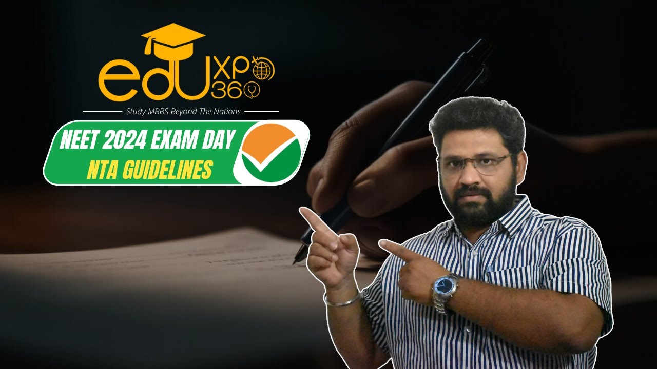 NEET 2024 EXAM DAY NTA GUIDELINES || NEET 2024 GUIDELINES