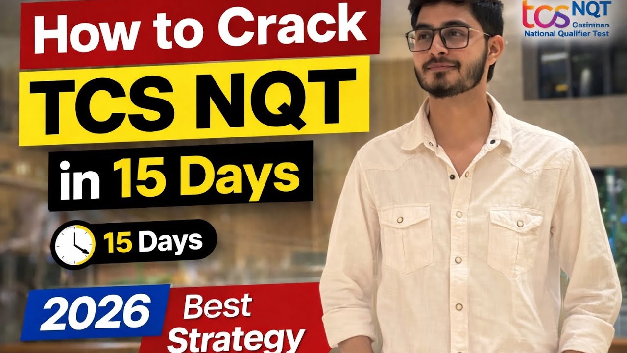 How to Crack TCS NQT in 15 days | 10 March 2026 | Best strategy 
