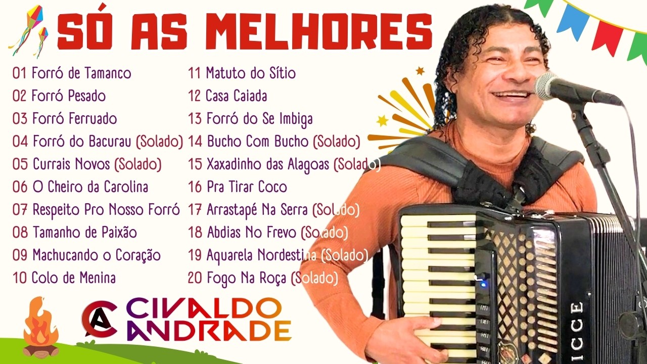 🔥SELEÇÃO de SÃO JOÃO: O MELHOR do FORRÓ por CIVALDO ANDRADE 🪗