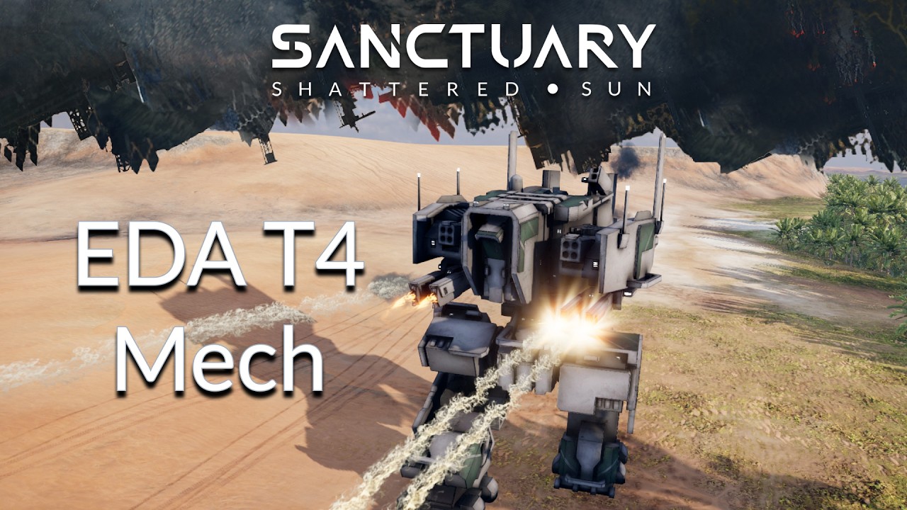 Sanctuary: Shattered Sun | EDA T4 Mech
