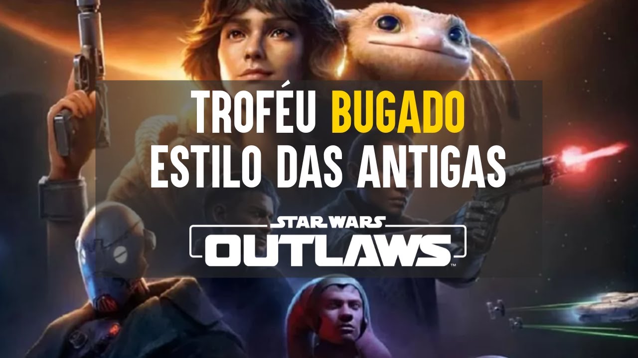 Star Wars Outlaws-Troféu Bugado-Estilo das Antigas -Maranda’s mistake 1 transmission OLD SCHOOL COOL