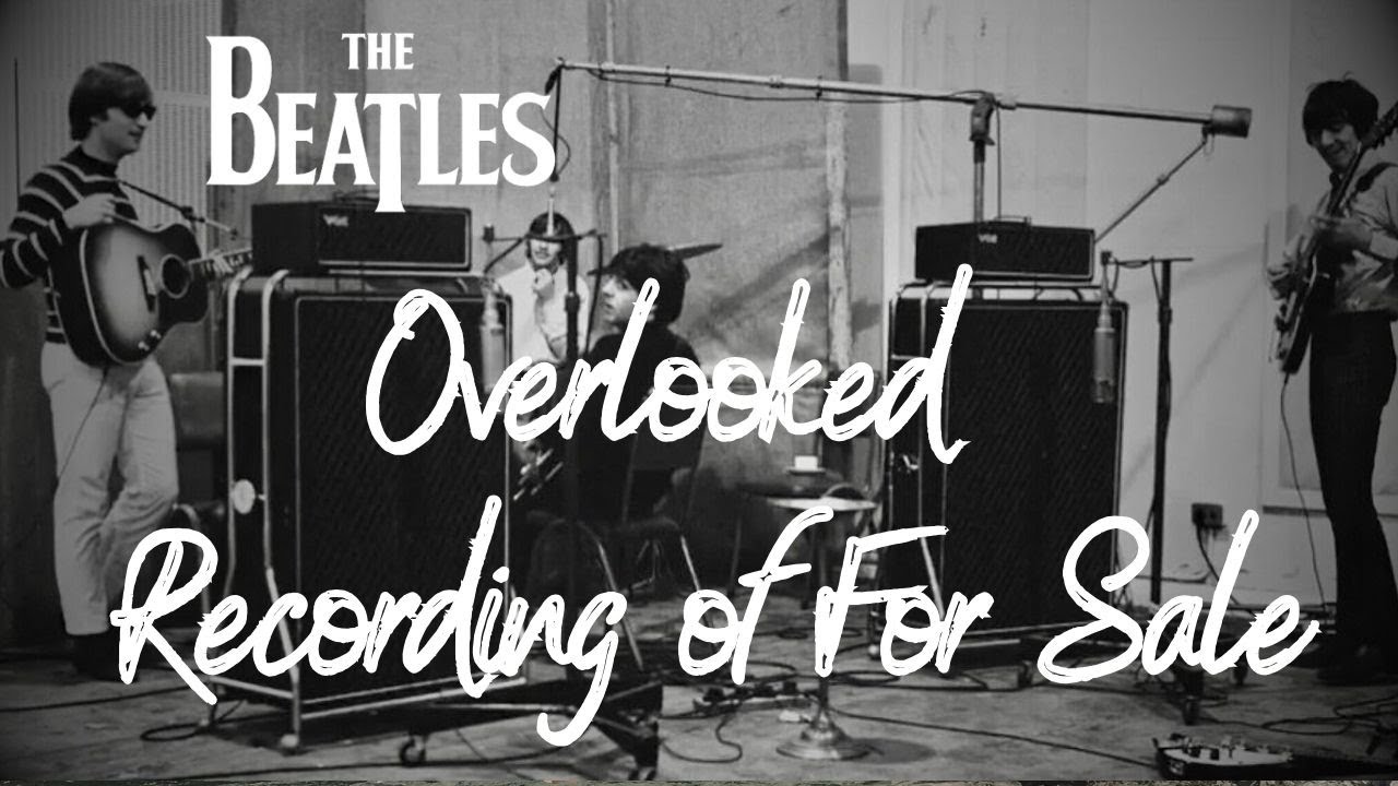 The Beatles Recording of For Sale