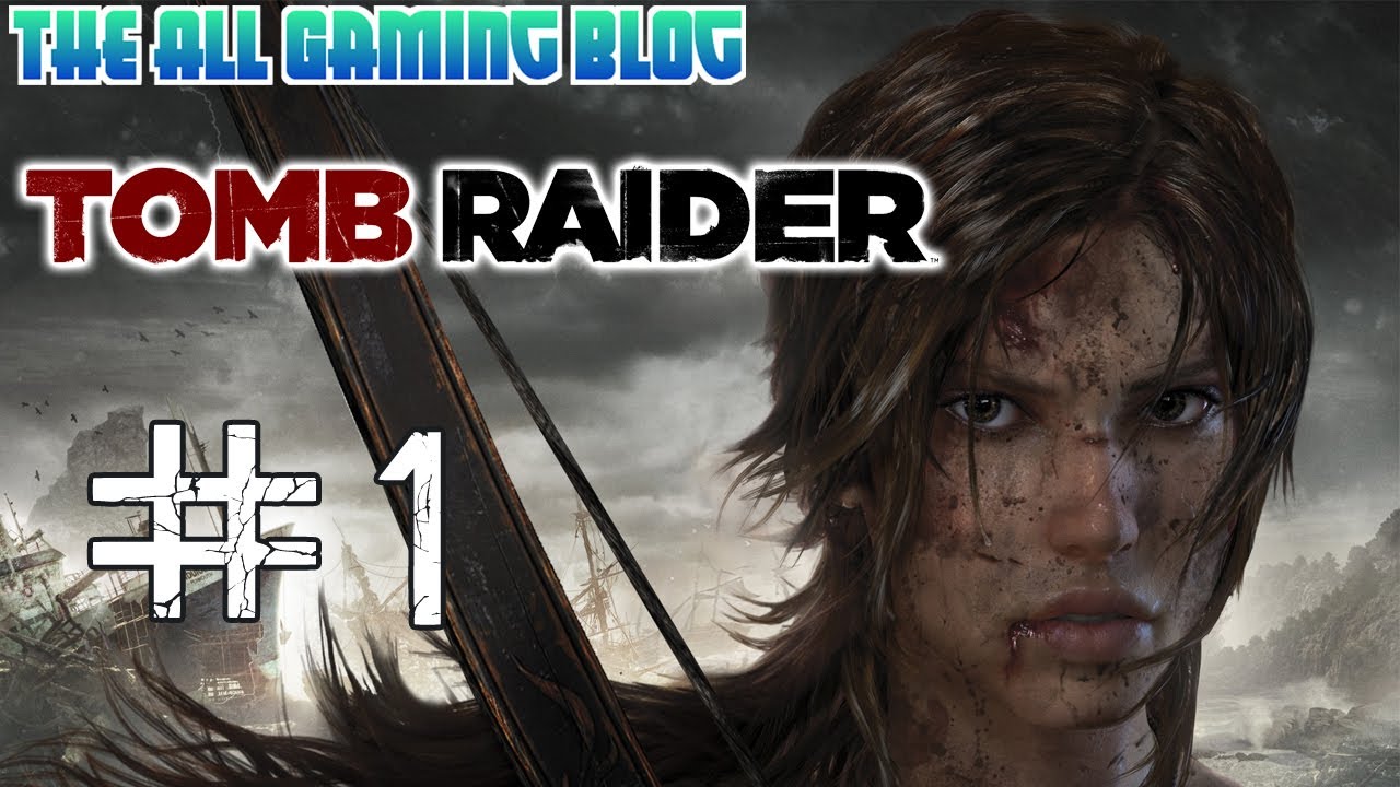 Ship Wreck - Tomb Raider 2013 Walkthrough Part 1