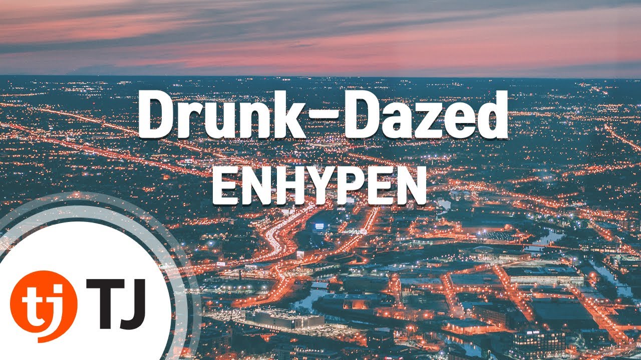 [TJ노래방] Drunk-Dazed - ENHYPEN / TJ Karaoke