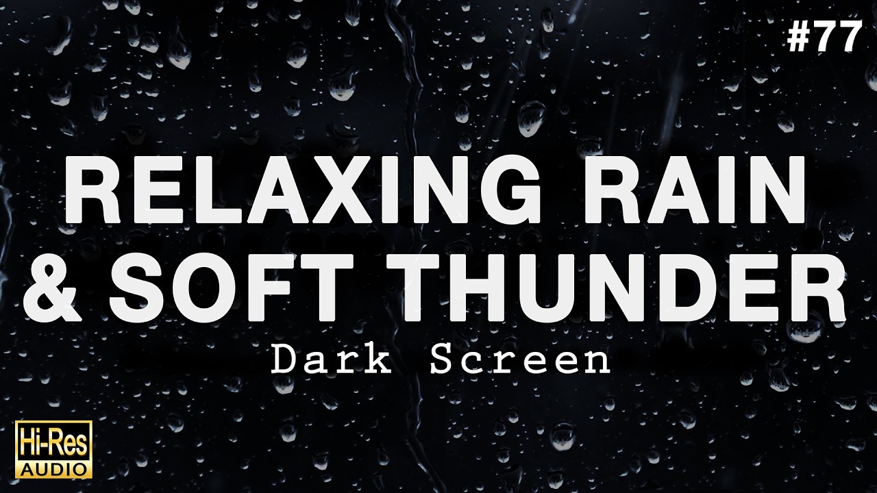 RELAXING RAIN and SOFT THUNDER Sounds for Sleeping BLACK SCREEN