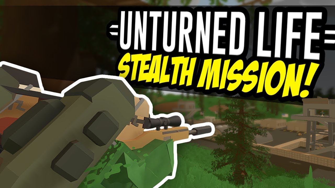 STEALTH MISSION - Unturned Life Roleplay #21