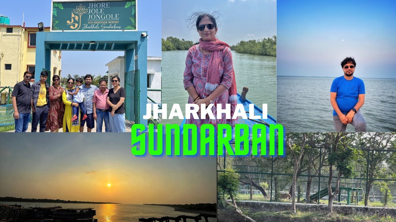 ঝড়খালি - সুন্দরবন । Weekend Trip Near Kolkata | Jhore Jole Jongole Resort  - সম্পূর্ণ অভিজ্ঞতা