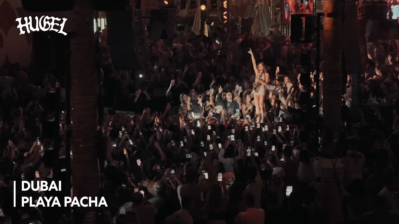 HUGEL - Live @ PLAYA PACHA [DUBAI] 14.11.2025