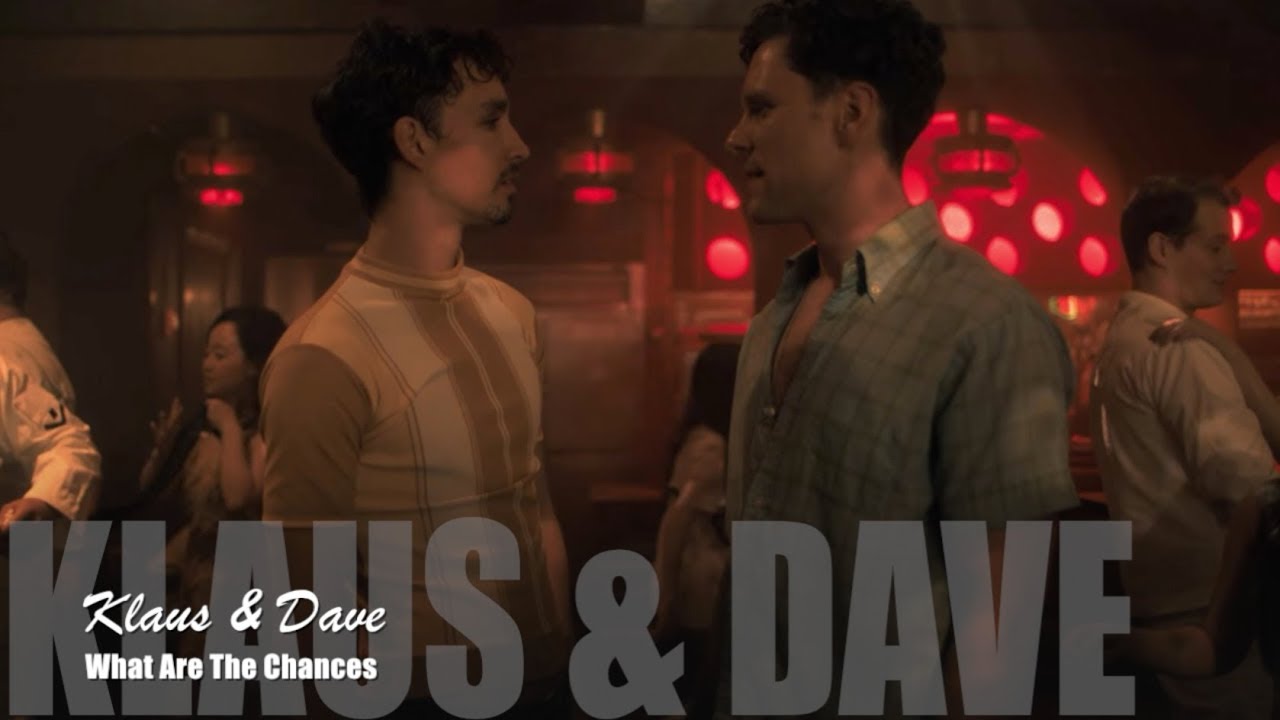 Klaus & Dave -  What Are The Chances (Umbrella Academy)