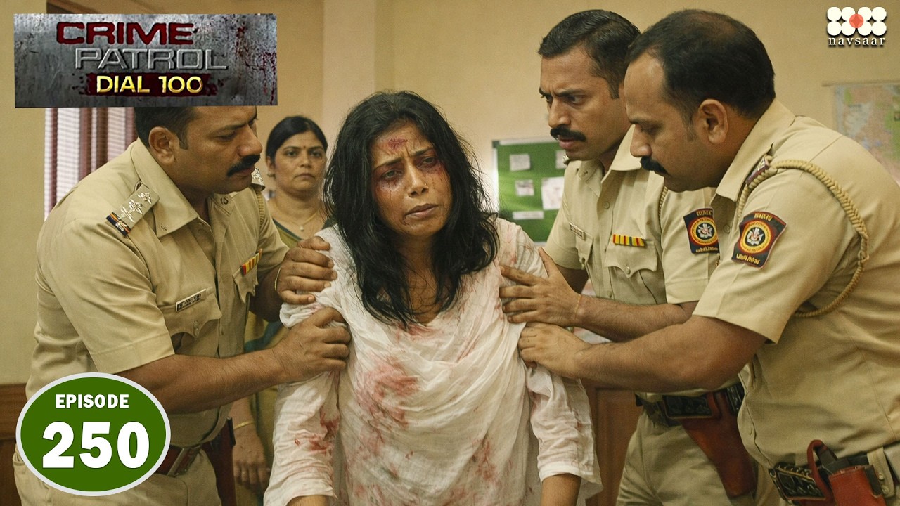 बेहद ज़ख़्मी हालत में एक औरत पहुंची Police Station I Episode 250 I Crime Petrol Dial 100