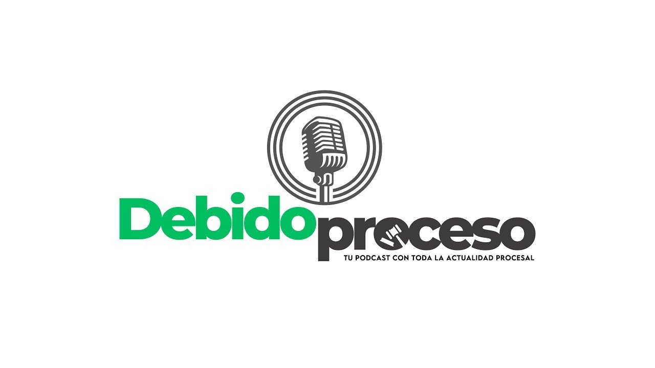DEBIDO PROCESO #24 | La exhibición de documentos ¿El secreto vale más que la justicia?