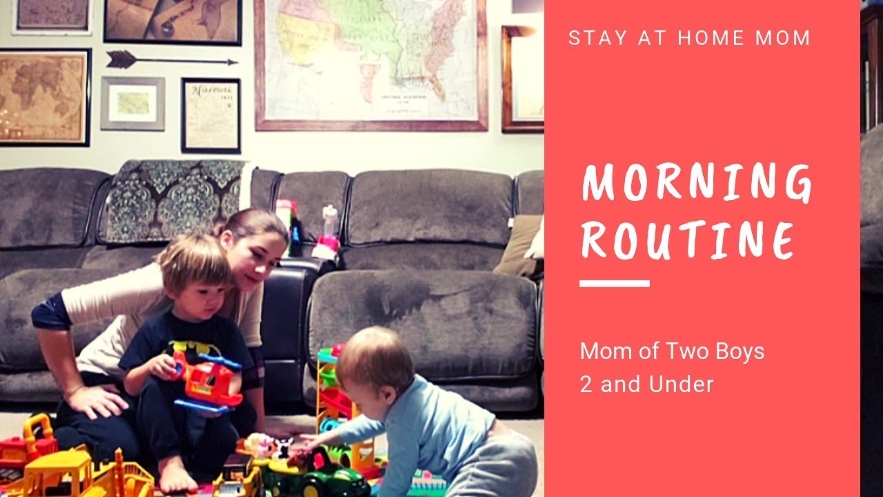 Morning Routine SAHM Mom of Two Boys 2 and Under