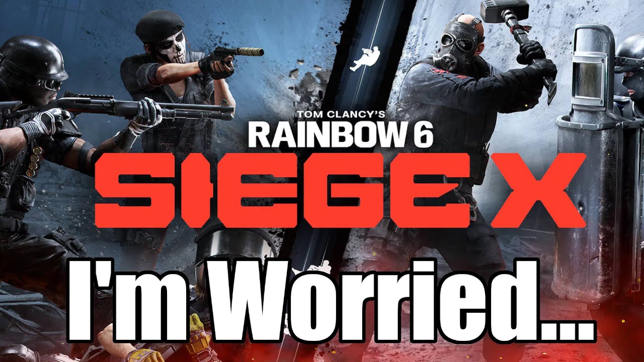 I'm Worried About Siege X...