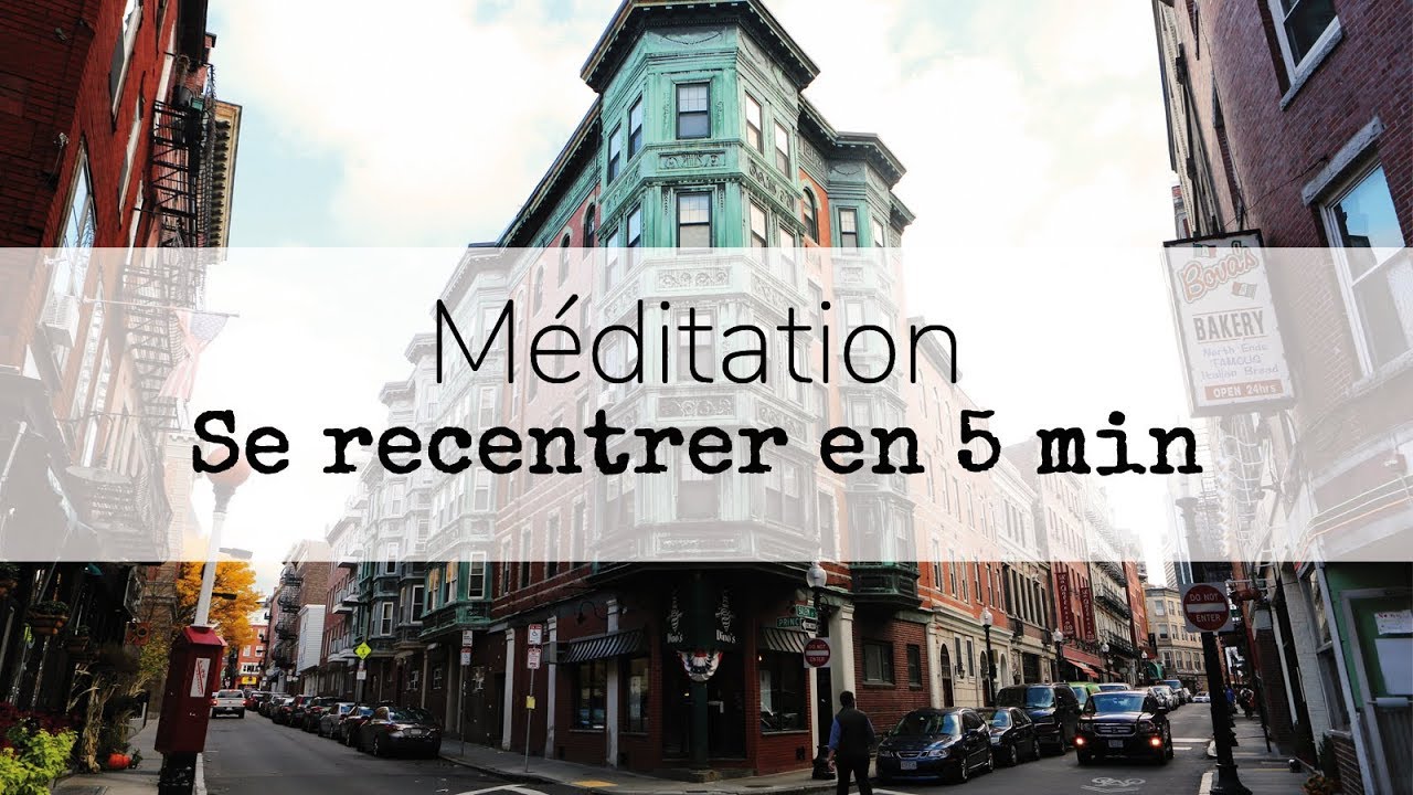 M&eacute;ditation - 5 min pour se recentrer 🛤