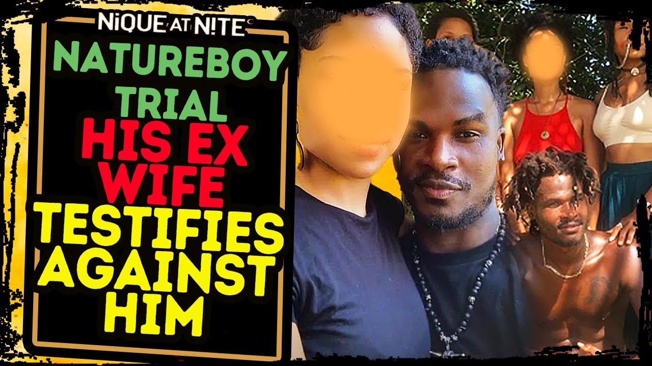NatureBoys EX WIFE testimony
