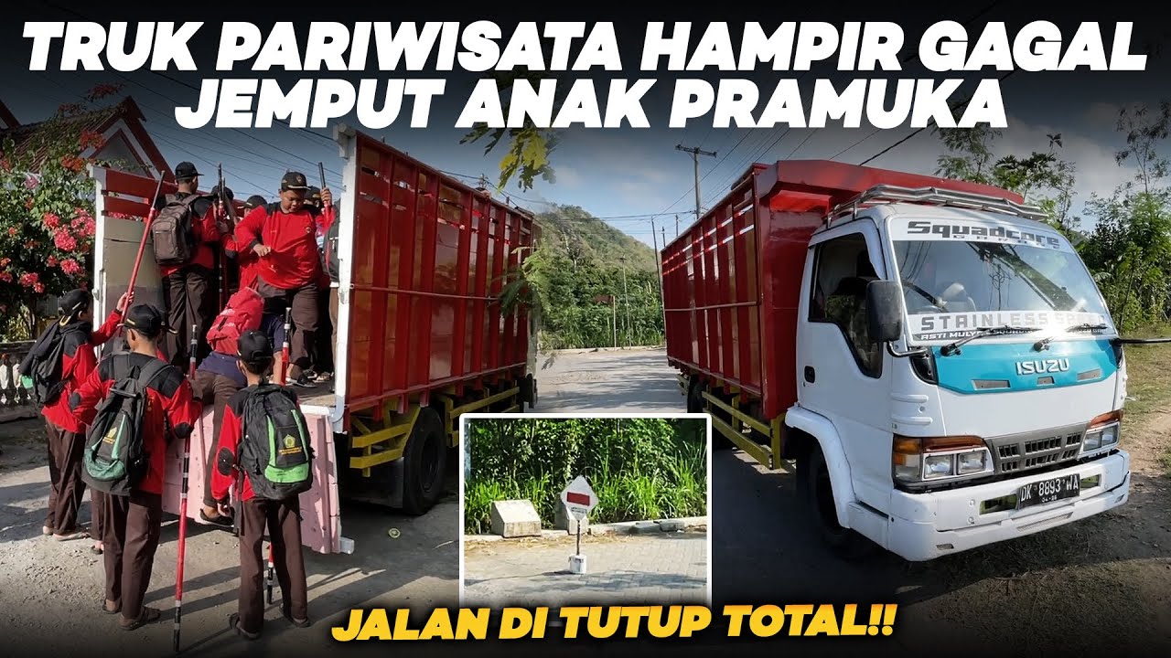 JALAN DI TUTUP‼️ TRUK KIKI CORE HAMPIR GAGAL JEMPUT ANAK PRAMUKA