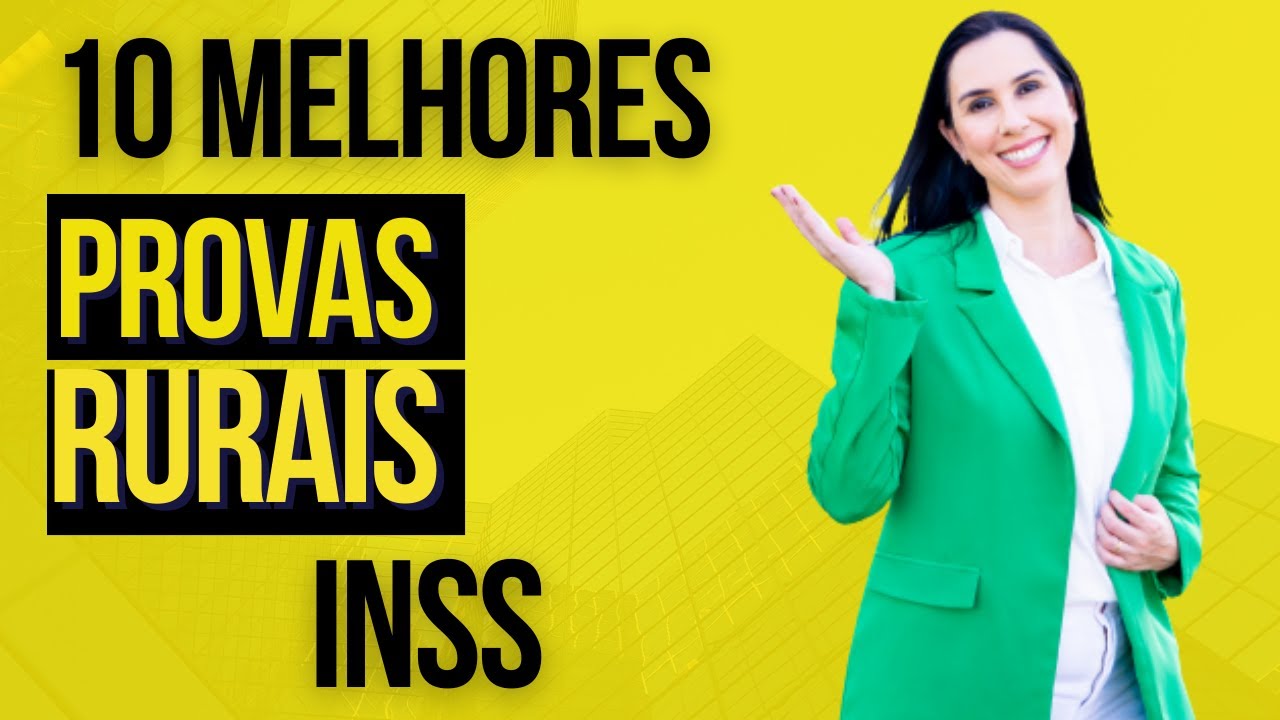 As 10 melhores provas rurais para se aposentar no INSS