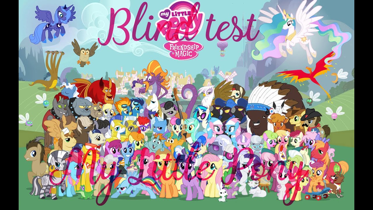 Blind test My Little Pony ! (20 chansons!)