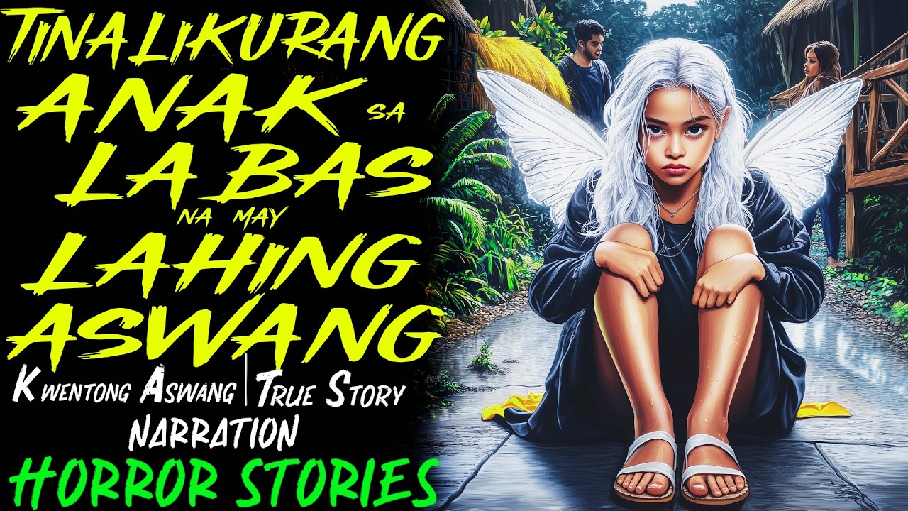 TINALUKURANG ANAK SA LABAS NG MAY LAHING ASWANG | Kwentong Aswang | True Story