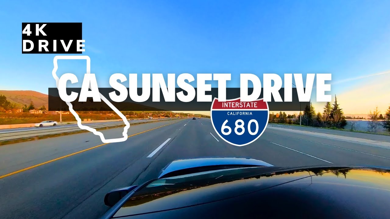 🚗 I680 California Highway Sunset Drive 🌅