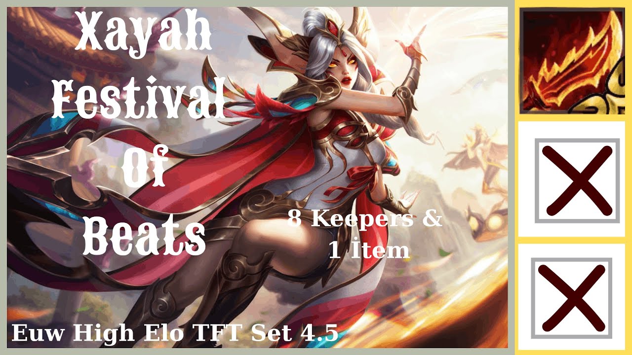 8 KEEPER XAYAH ÖLDÜRÜLEMEZ! 🛡️ | TFT Set 4.5 Festival of Beasts