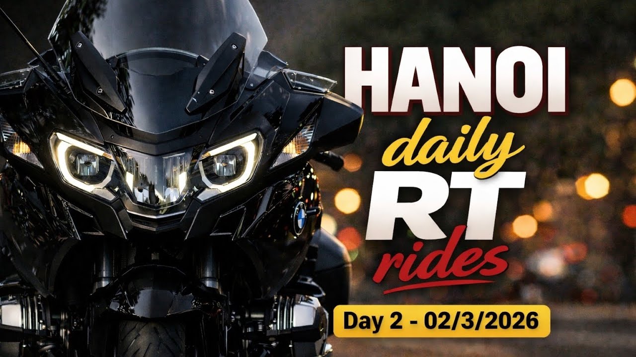 HANOI daily RT rides - Day 2 (02/3/2026)