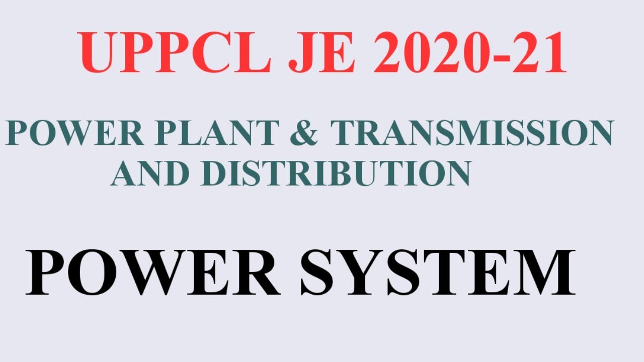 POWER PLANT & TRANSMISSION AND DISTRIBUTION MCQ(POWER SYSTEM)!!!! UPPCL JE -2020-21