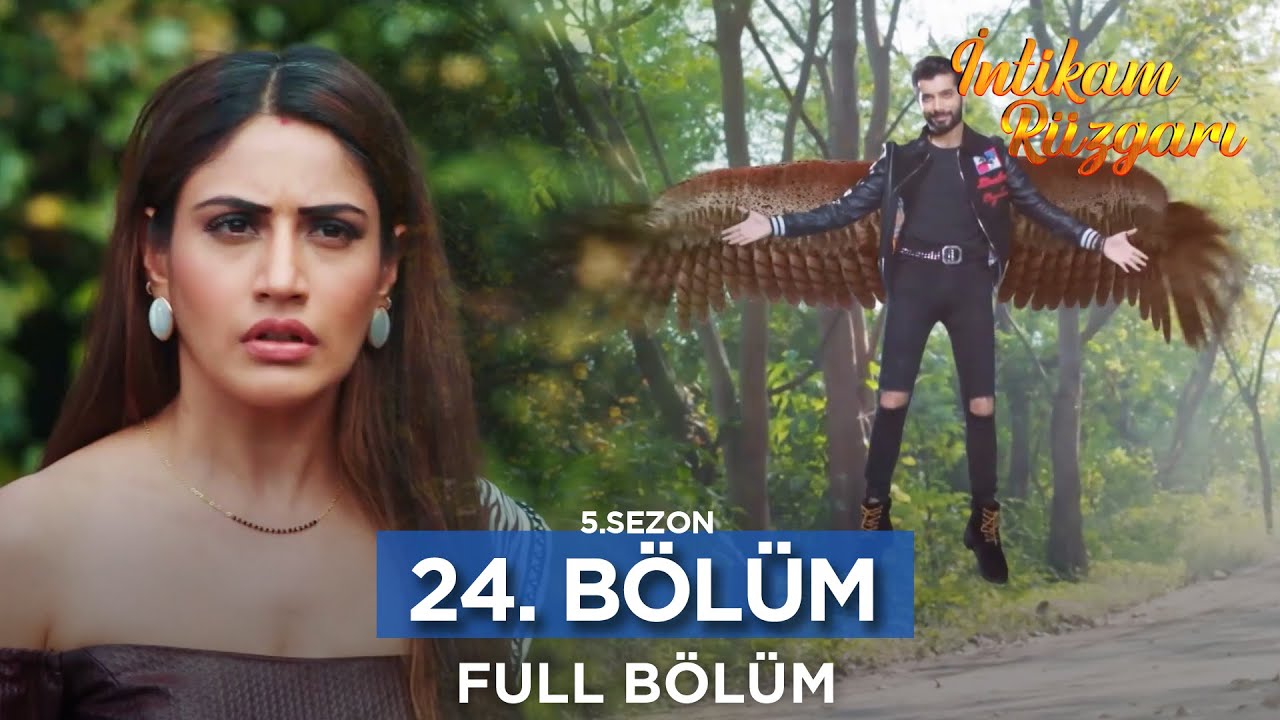 İntikam Rüzgarı Hint Dizisi | 5. Sezon 24. Bölüm