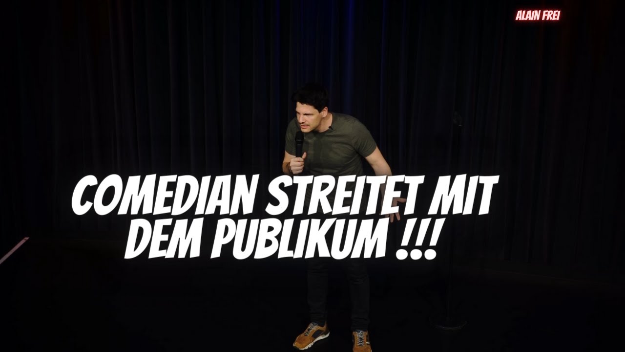 Comedian streitet mit dem Publikum! - Alain Frei